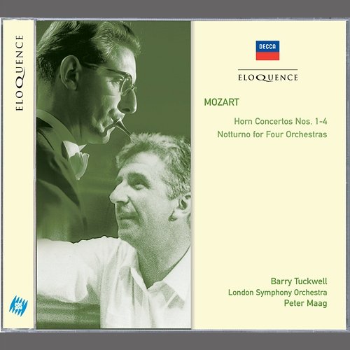 Mozart: Horn Concertos Nos.1-4; Notturno for Four Orchestras Barry Tuckwell, London Symphony Orchestra, Peter Maag