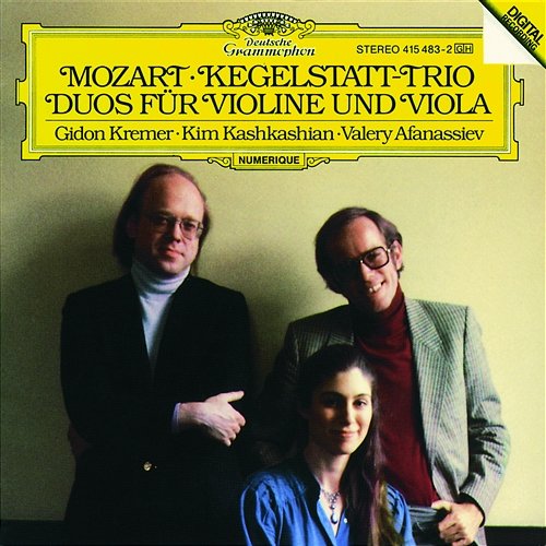 Mozart: Kegelstatt-Trio; Duos for Violin and Viola Gidon Kremer, Kim Kashkashian, Valery Afanassiev
