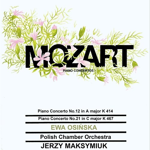 Mozart: Koncerty fortepianowe Ewa Osińska