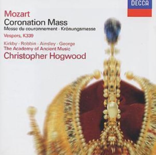 Mozart: Kronungsmesse, K 317; Vesperae solennes de confessore, K 339 Hogwood Christopher