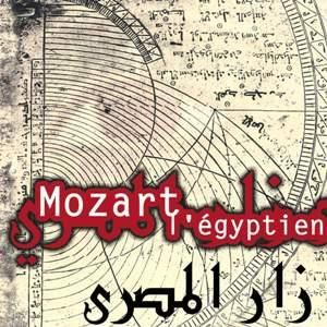 Mozart L'egyptien 2 Various Artists