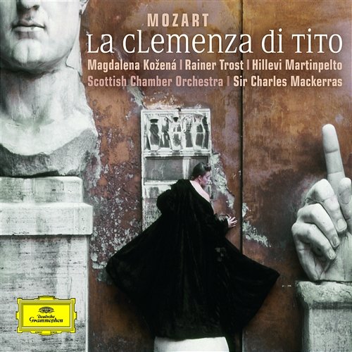 Mozart: La clemenza di Tito, K.621 / Act 1 - "Del più sublime soglio" Rainer Trost, Scottish Chamber Orchestra, Sir Charles Mackerras