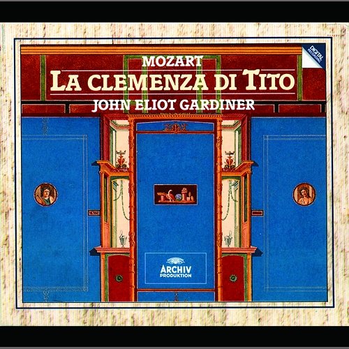 Mozart: La Clemenza di Tito English Baroque Soloists, John Eliot Gardiner
