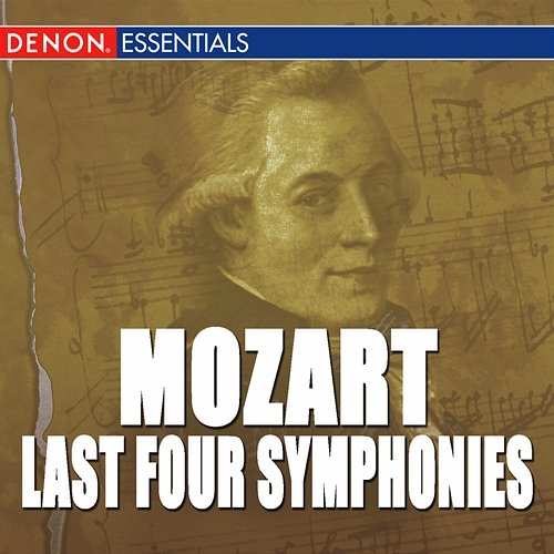 Mozart: Last Four Symphonies Staatskapelle Dresden