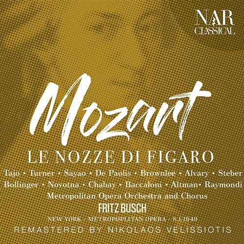 Mozart: Le Nozze Di Figaro Various Artists