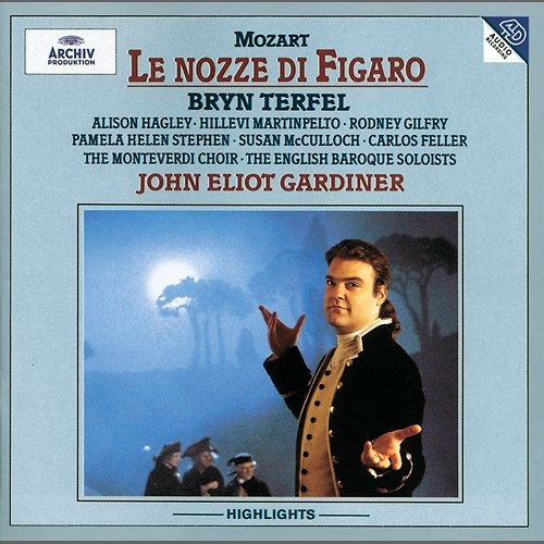 Mozart: Le Nozze di Figaro (Highlights) English Baroque Soloists, John Eliot Gardiner