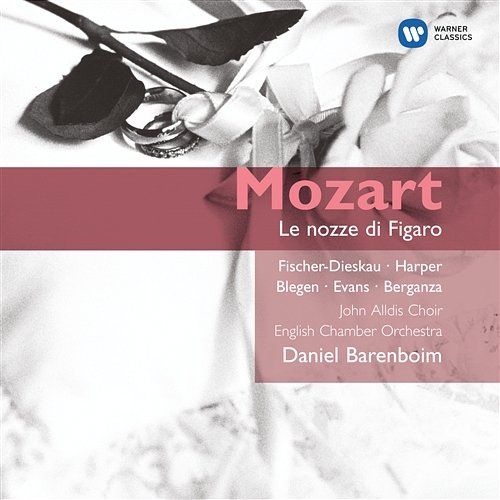 Mozart: Le nozze di Figaro, K. 492 Dietrich Fischer-Dieskau, Heather Harper, Teresa Berganza, English Chamber Orchestra & Daniel Barenboim