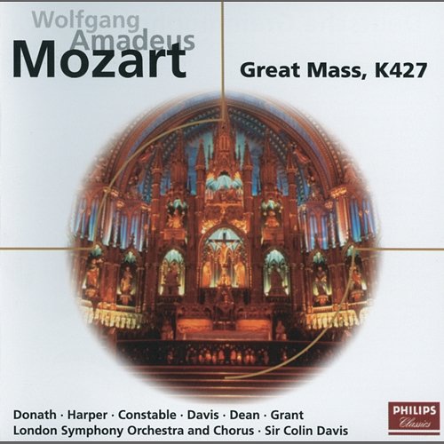 Mozart: Mass in C minor, K.427 etc London Symphony Orchestra, Sir Colin Davis