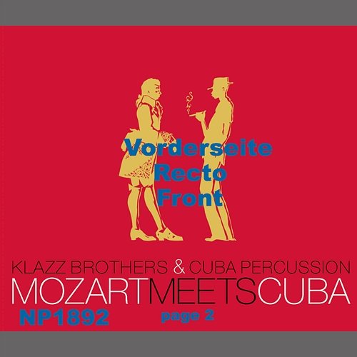 Mozart Meets Cuba Klazz Brothers, Cuba Percussion
