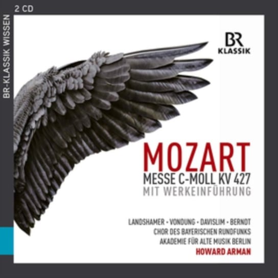 Mozart: Messe C-Moll Chor des Bayerischen Rundfunks