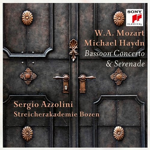 Mozart & Michael Haydn: Bassoon Concerto & Serenade Sergio Azzolini