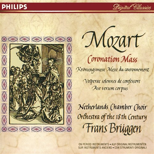 Mozart: Mass in C, K.317 "Coronation" - 2. Gloria Marinella Pennicchi, Catherine Patriasz, Zeger Vandersteene, Jelle Draijer, Netherlands Chamber Choir, Orchestra of the 18th Century, Frans Brüggen