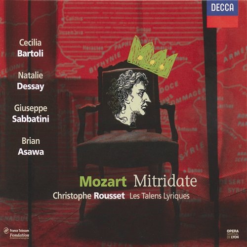 Mozart: Mitridate, re di Ponto, K.87 / Act 2 - "Respiro, o Dei!" Natalie Dessay, Cecilia Bartoli, Giuseppe Sabbatini, Les Talens Lyriques, Christophe Rousset