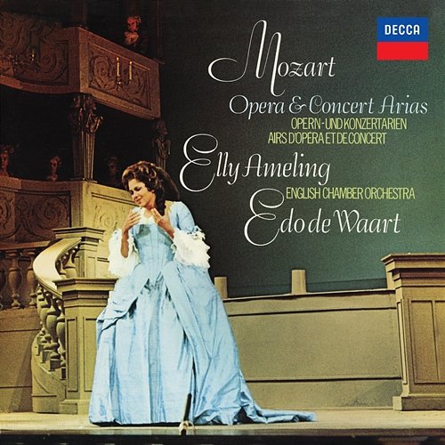 Mozart: Opera & Concert Arias Elly Ameling, English Chamber Orchestra, Edo De Waart