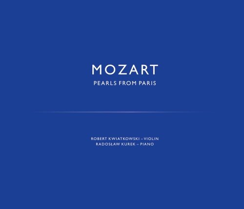 Mozart: Pearls From Paris Kwiatkowski Robert, Kurek Radosław