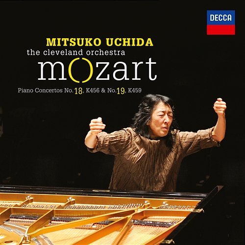 Mozart: Piano Concerto No..18, K.456 & No.19, K.459 Mitsuko Uchida, The Cleveland Orchestra