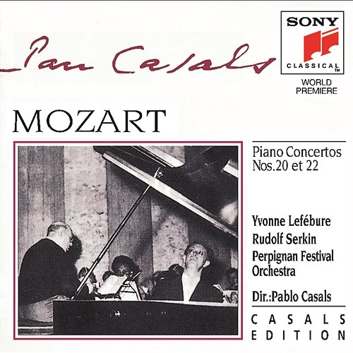 Mozart: Piano Concerto No. 20, K. 466 & Piano Concerto No. 22, K. 482 Pablo Casals