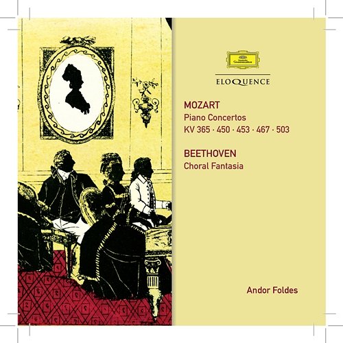 Mozart: Piano Concertos. Beethoven: Choral Fantasy Andor Foldes