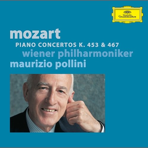 Mozart: Piano Concertos K. 453 & 467 Maurizio Pollini, Wiener Philharmoniker