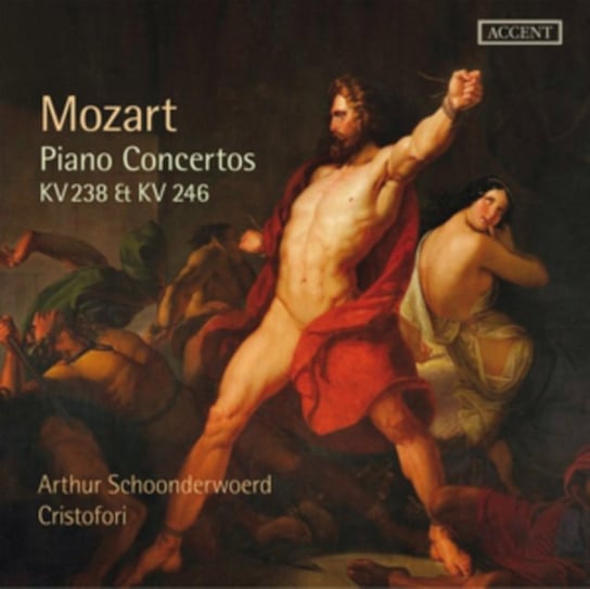 Mozart: Piano Concertos KV 238 & KV 246 Schoonderwoerd Arthur, Fernandez-Rueda Francisco, Cristofori