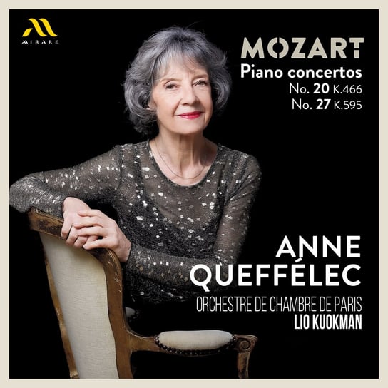 Mozart: Piano concertos No. 20, K. 466 & No. 27, K. 595 Orchestre de chambre de Paris, Kuokman Lio, Queffelec Anne