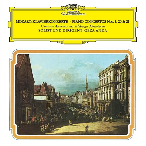 Mozart: Piano Concertos Nos. 1, 20 & 21 Géza Anda, Camerata Salzburg