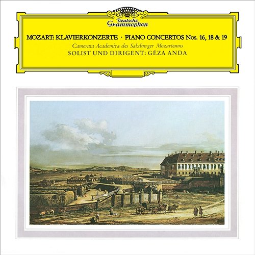 Mozart: Piano Concertos Nos. 16, 18 & 19 Géza Anda, Camerata Salzburg