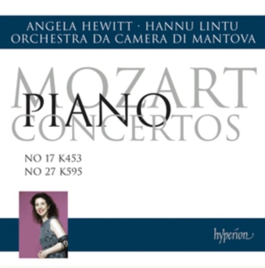 Mozart: Piano Concertos Nos 17 & 27 Hewitt Angela
