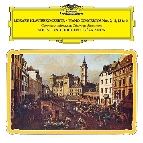 Mozart: Piano Concertos Nos. 2, 11, 12 & 14 Géza Anda, Camerata Salzburg