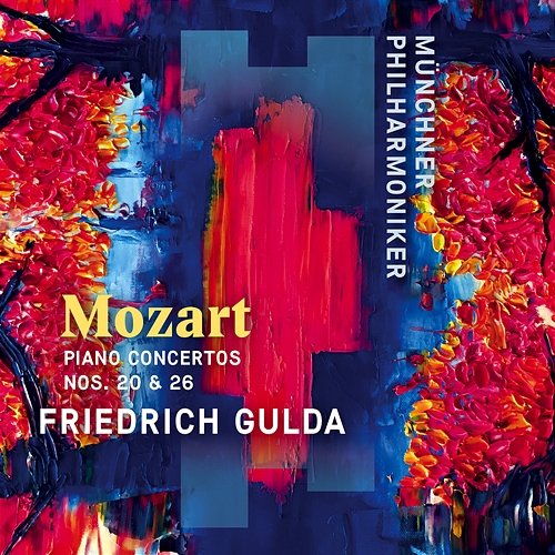 Mozart: Piano Concertos Nos. 20 & 26 Münchner Philharmoniker & Friedrich Gulda