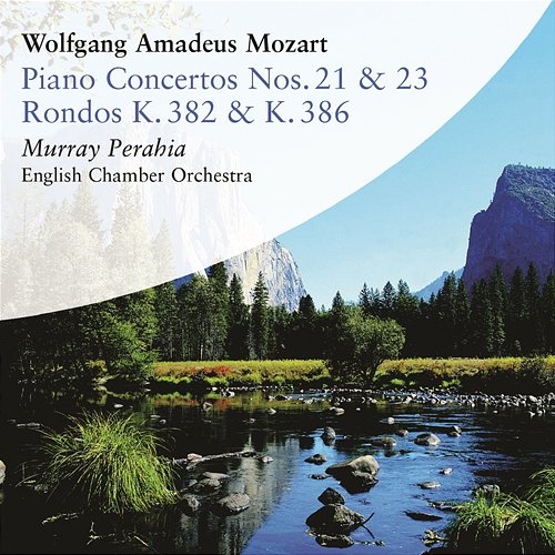 Mozart: Piano Concertos Nos. 21 & 23 and Rondos, K. 382 & K. 386 Murray Perahia
