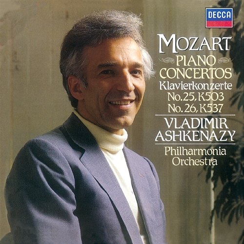 Mozart: Piano Concertos Nos. 25 & 26 Vladimir Ashkenazy, Philharmonia Orchestra