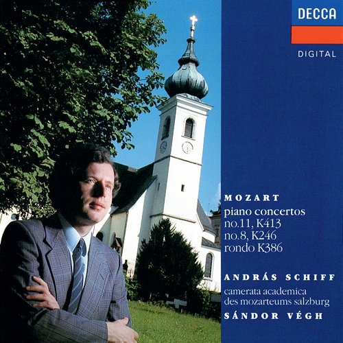 Mozart: Piano Concertos Nos. 8 & 11; Concert Rondo, K. 386 András Schiff, Camerata Salzburg, Sándor Végh