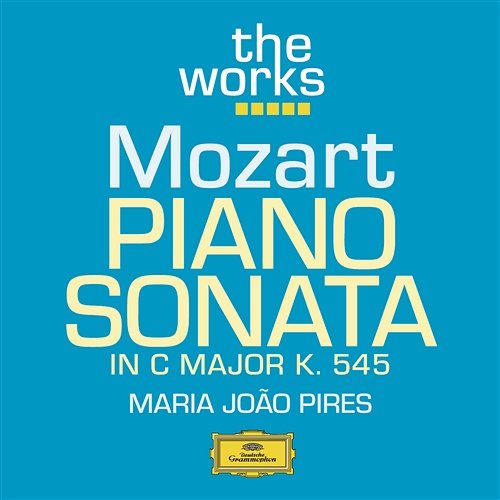 Mozart: Piano Sonata In C major K.545 Maria João Pires