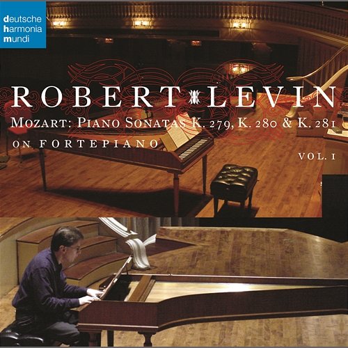 Mozart: Piano Sonatas K.279, K.280 & K.281 on Fortepiano Robert Levin