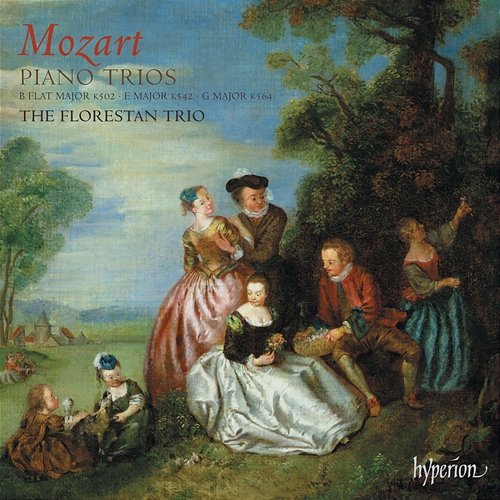 Mozart: Piano Trios, K. 502, 542 & 564 Florestan Trio