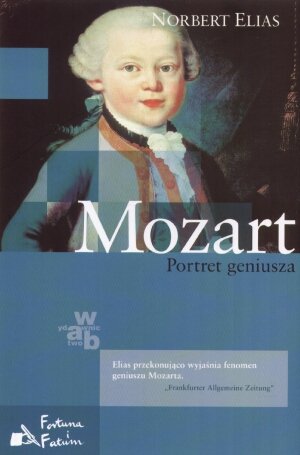 Mozart - Portret geniusza Elias Norbert