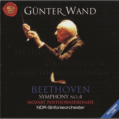 Mozart: Posthorn Serenade; Beethoven: Symphony No. 4 Günter Wand
