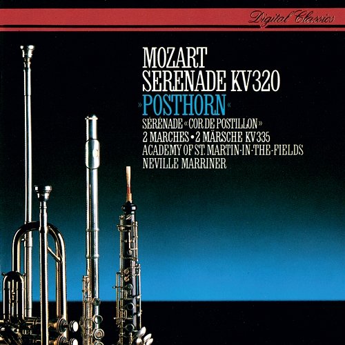 Mozart: Posthornserenade & Marches Sir Neville Marriner, Academy of St Martin in the Fields
