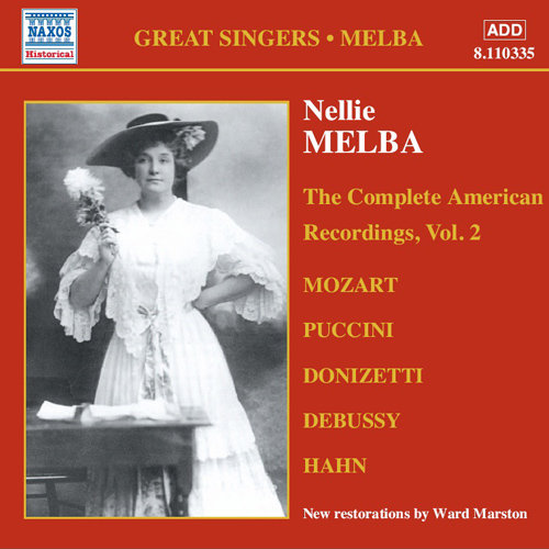 Mozart/Puccini: Complete American Recording. Volume 2 Melba Nellie