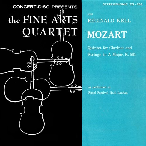 Mozart: Quintet for Clarinet and Strings, K. 581 Fine Arts Quartet & Reginald Kell