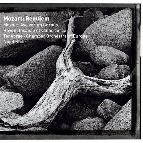 Mozart : Requiem & Ave verum corpus Nigel Short & Chamber Orchestra of Europe