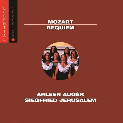 Mozart: Requiem Arleen Augér, Judith Blegen, Pinchas Zukerman, Mostly Mozart Festival Orchestra