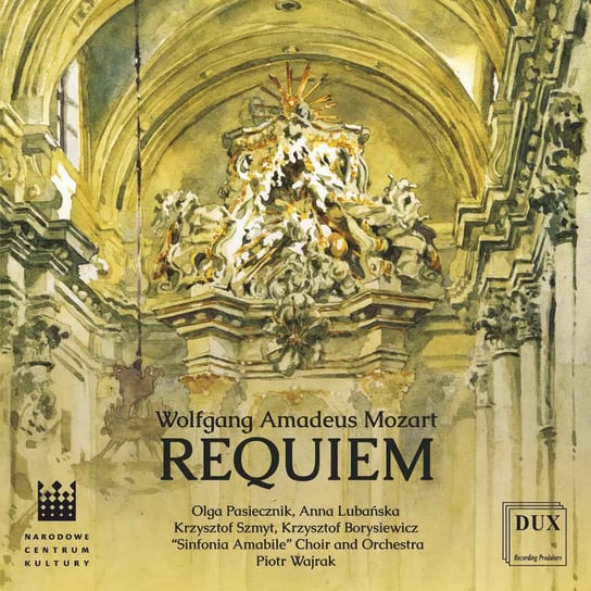 Mozart: Requiem Sinfonia Amabile, Pasiecznik Olga, Szmyt Krzysztof, Lubańska Anna, Borysiewicz Krzysztof