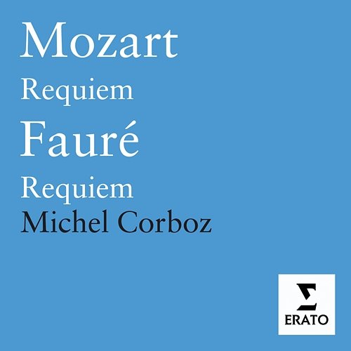 Mozart: Requiem/Faure: Requiem Michel Corboz