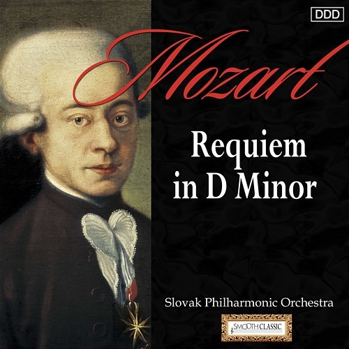 Mozart: Requiem in D Minor Slovak Philharmonic Orchestra, Zdenek Kosler, Magdaléna Hajóssyová, Slovenský filharmonický zbor