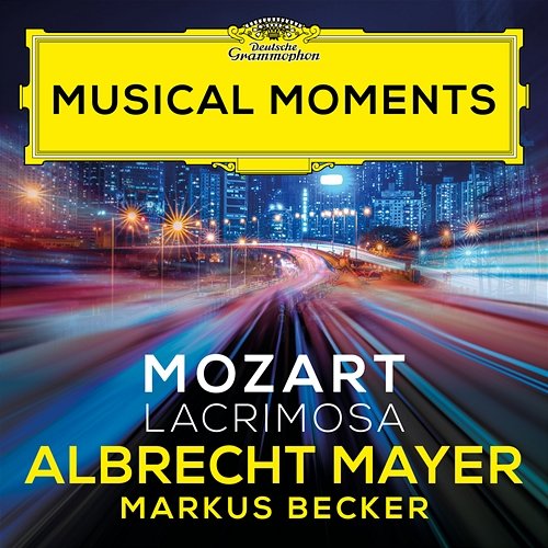 Mozart: Requiem in D Minor, K. 626: Lacrimosa Albrecht Mayer, Markus Becker