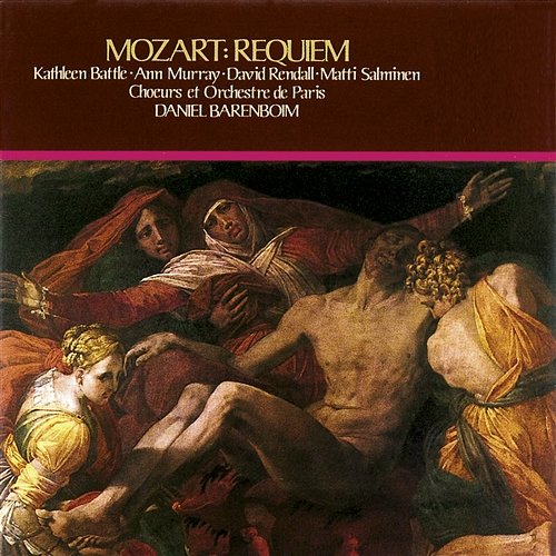 Mozart: Requiem, K. 626 Daniel Barenboim feat. Choeur de l'Orchestre de Paris
