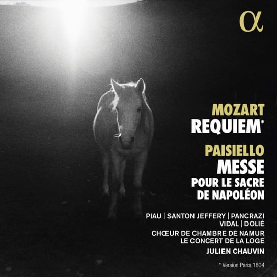 Mozart Requiem; Paisiello: Messe pour le sacre de Napoléon Chauvin Julien