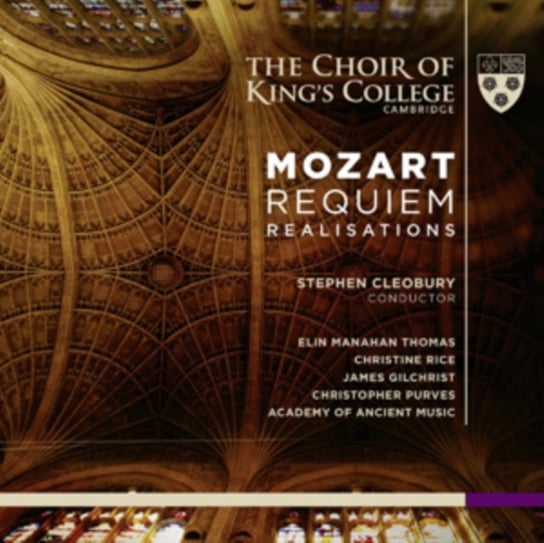 Mozart: Requiem Realisations Choir of King's College, Cambridge